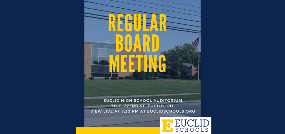Special Board Meeting - view live at 7:30 PM at euclidschools.org