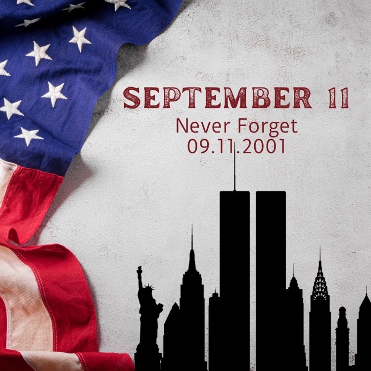 September 11. Never Forget. 09.11.2001