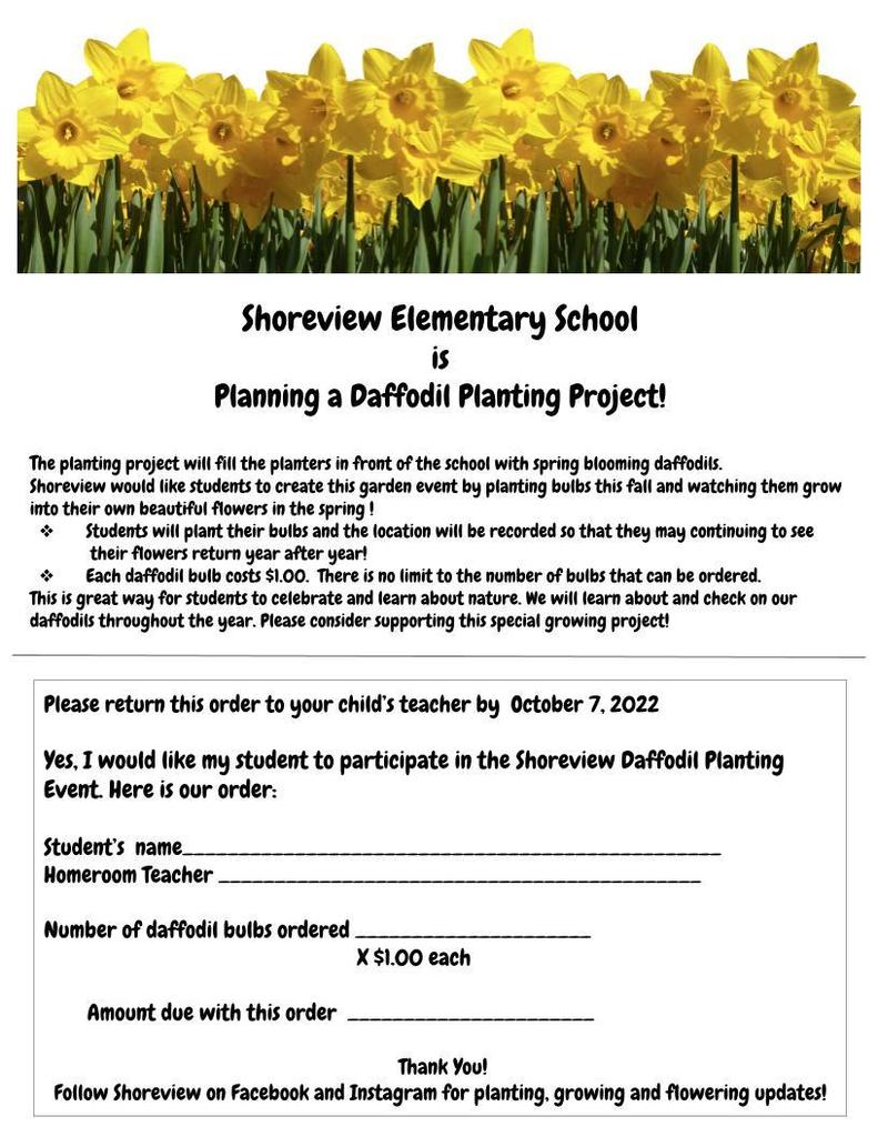 Shoreview Elementary School is planning a DAFFODIL PLANTING PROJECT