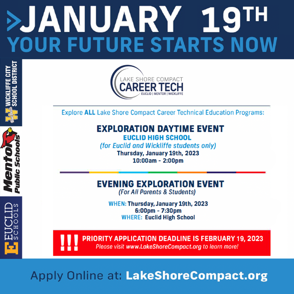 Career Tech Flyer--January 19th, your future starts now. Explore ALL Lake Shore Compact Career Technical Education Programs