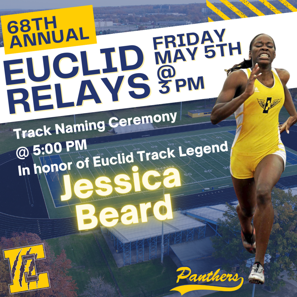 Euclid Relays Graphic. Jessica Beard Track Ceremony at 5pm